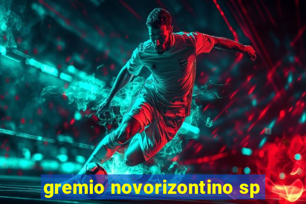 gremio novorizontino sp